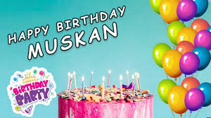 Happy Birth Day Muskan 2020 Images